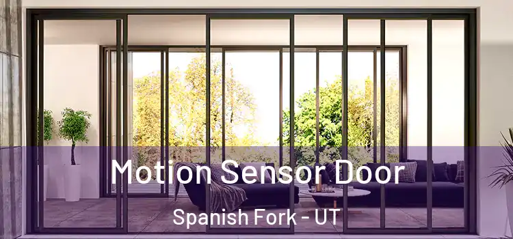 Motion Sensor Door Spanish Fork - UT
